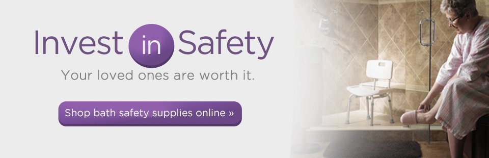 Click here to shop bath safety supplies online.